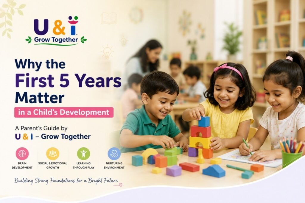 Why the First 5 Years Matter in a Child’s Development